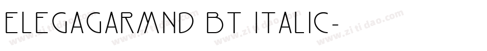 ElegaGarmnd BT Italic字体转换